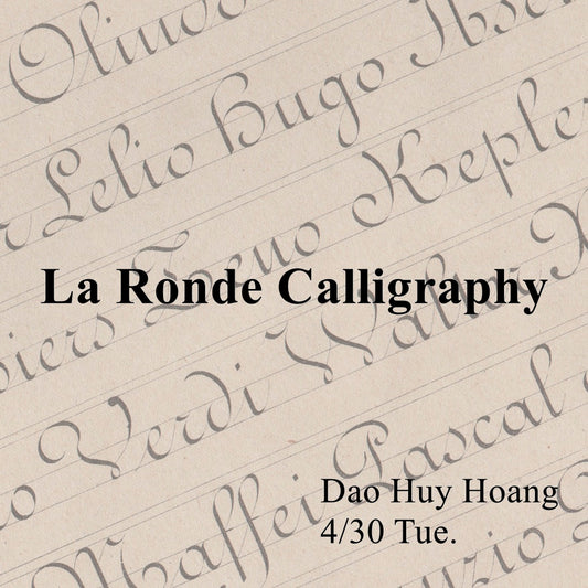 【特別開催】Dao Huy Hoang - La Ronde Calligraphy 4/30