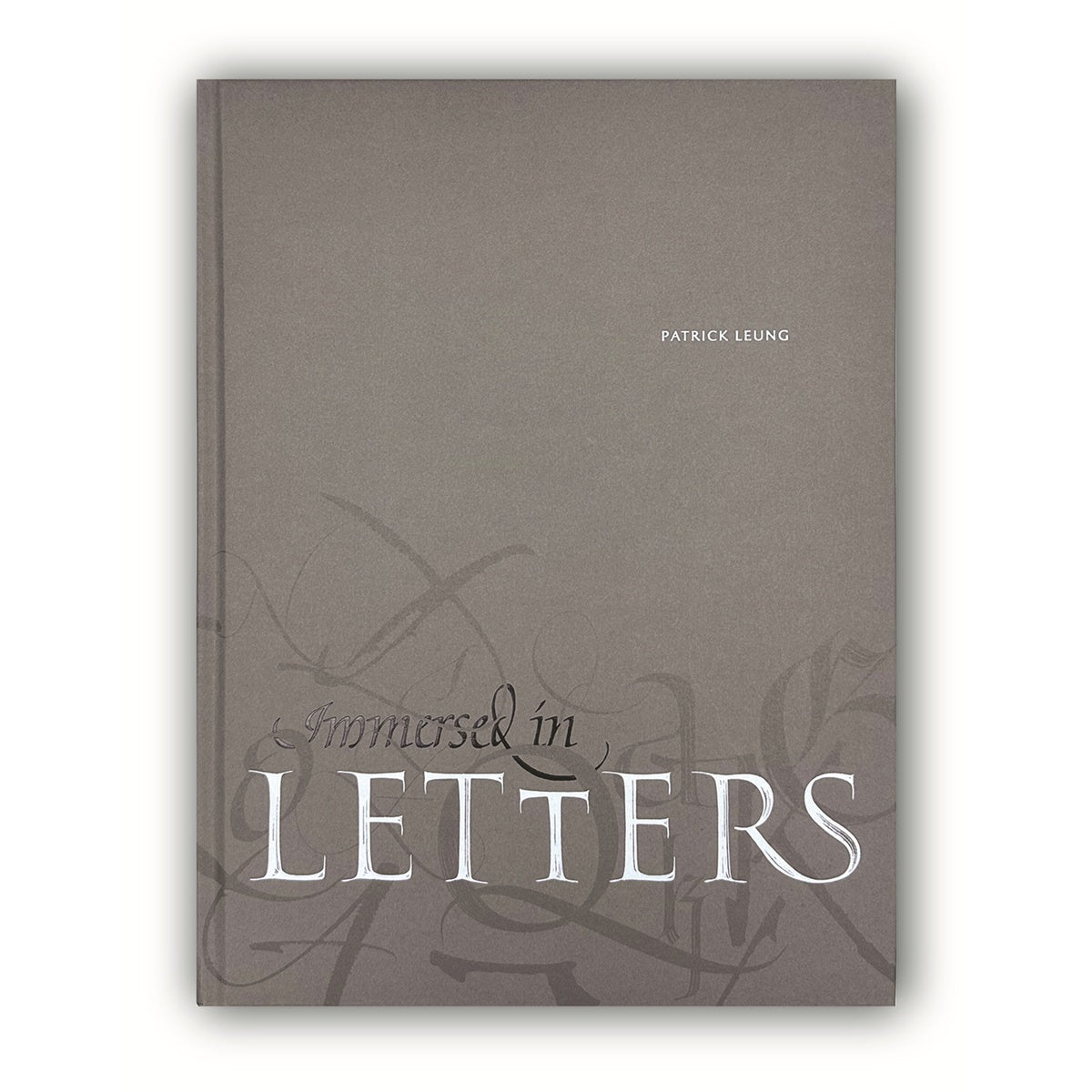 Patrick Leung/書籍/Immersed in LETTERS