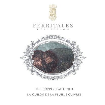 【ご予約受付中｜6/5発売】Ferris Wheel Press/インク/The FerriTales - The Copperleaf Guild 20ml