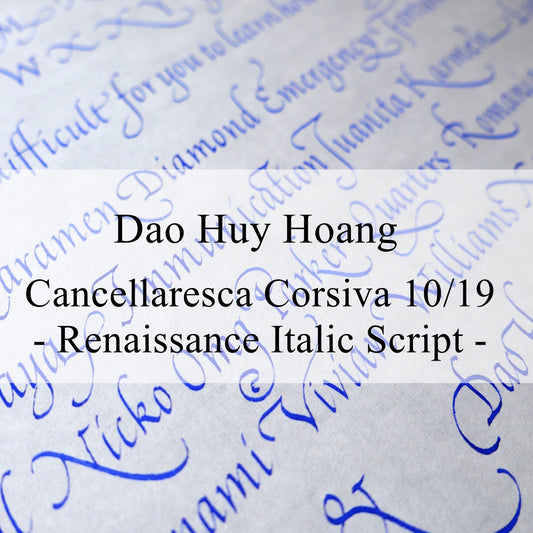 【Dao Huy Hoang氏来日記念ワークショップ】Cancellaresca Corsiva – Renaissance Italic Script 10/19